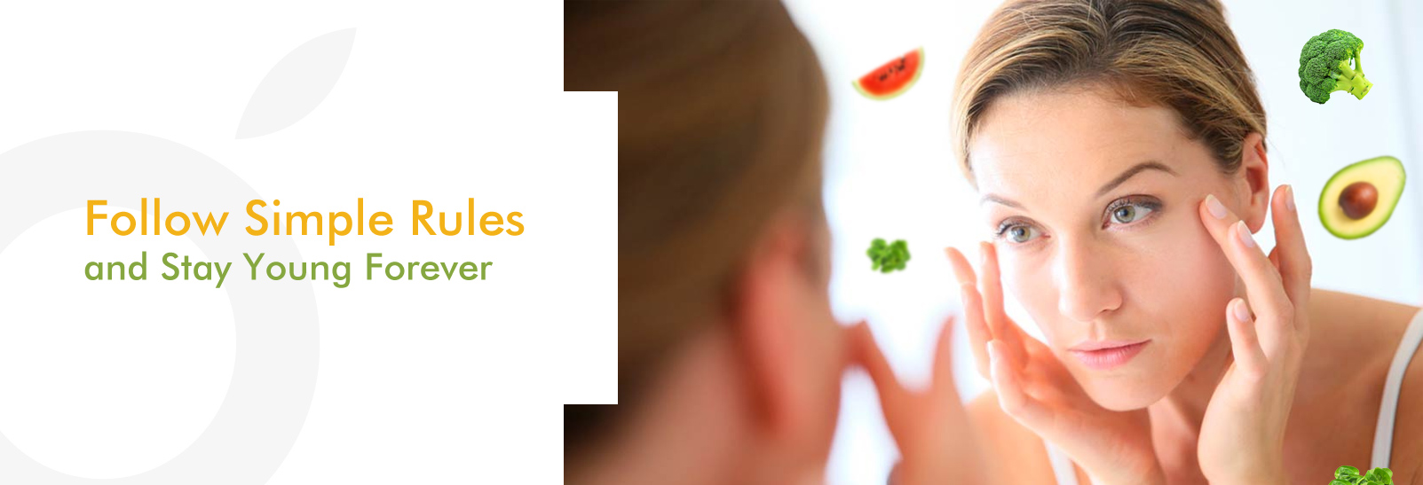 Want To Look Young Forever? Follow These Simple Diet Rules